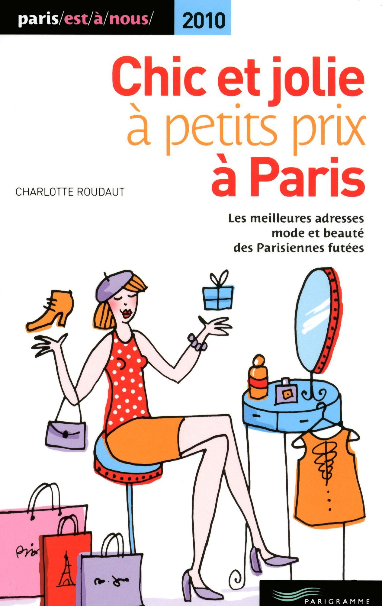 Chic et jolie à petits prix