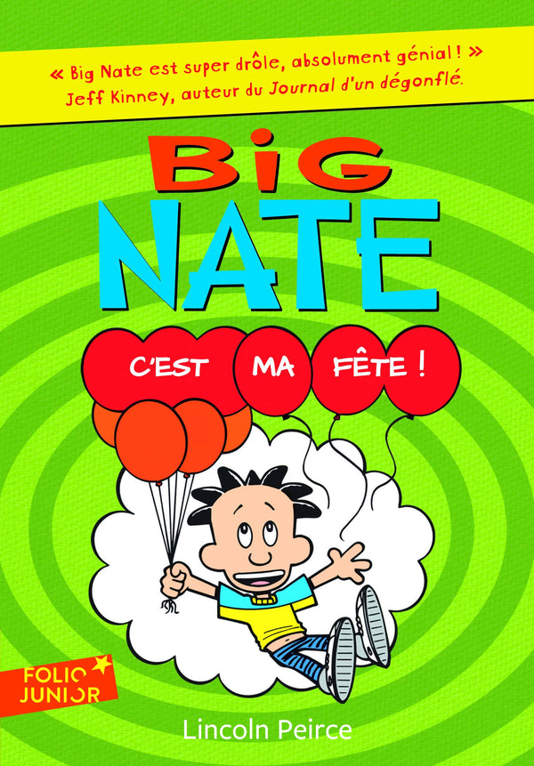 BIG NATE - C'EST MA FETE