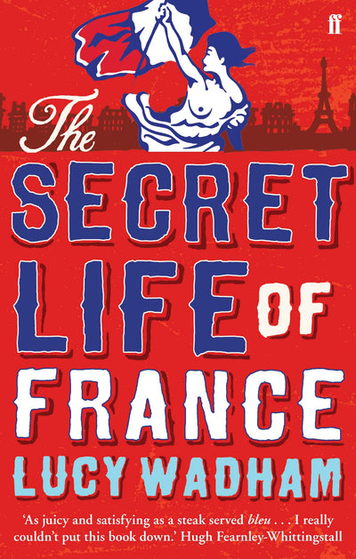 The Secret Life of France