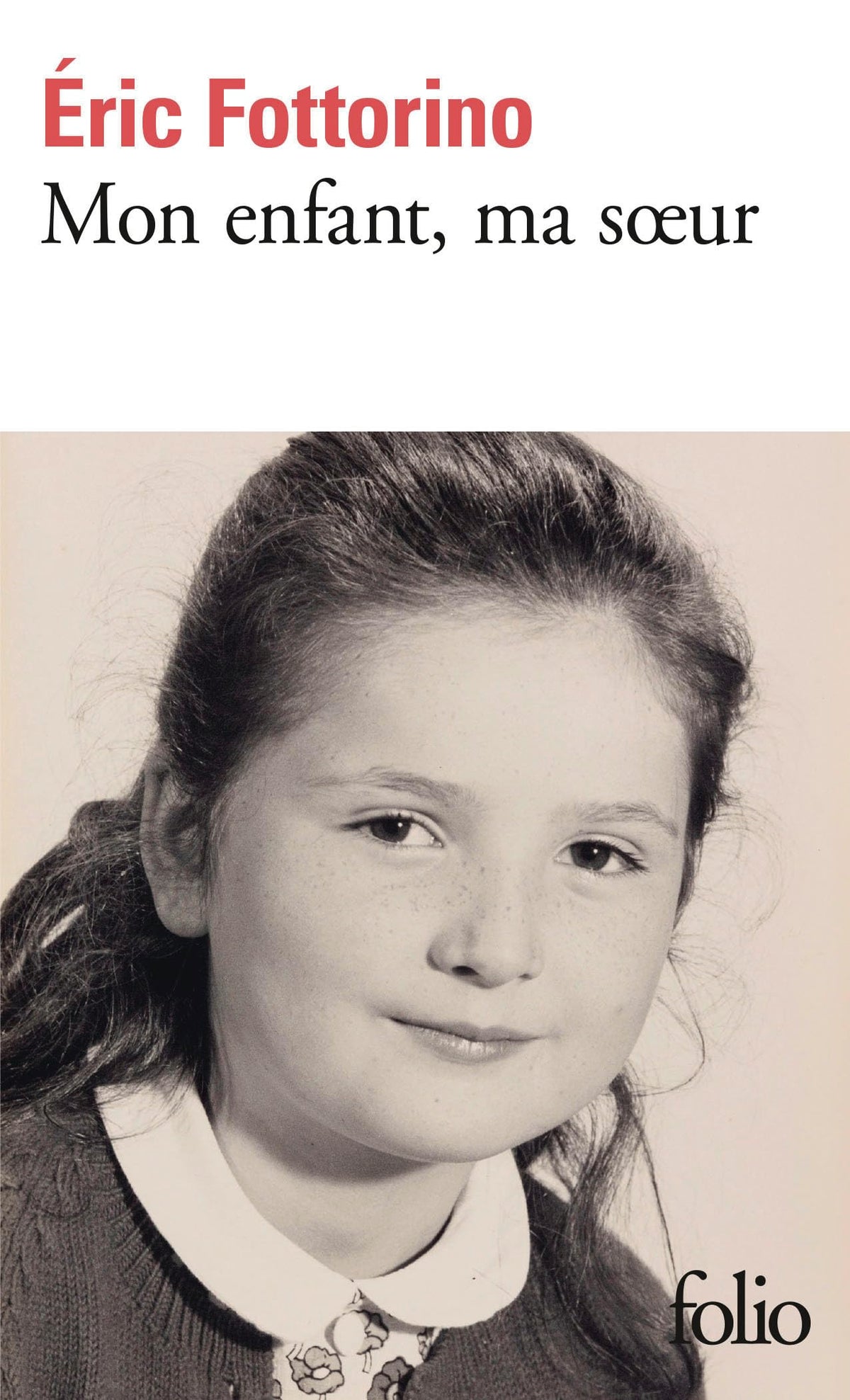 Mon enfant, ma soeur