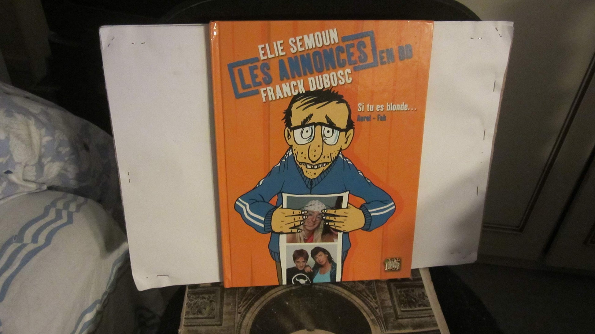 Annonces en bd t1 - si tu es blonde ... (Les): FRANCK DUBOSC ET ELIE SEMOUN LES ANNONCES EN BD (1)