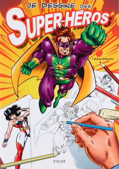 Je dessine des super-héros