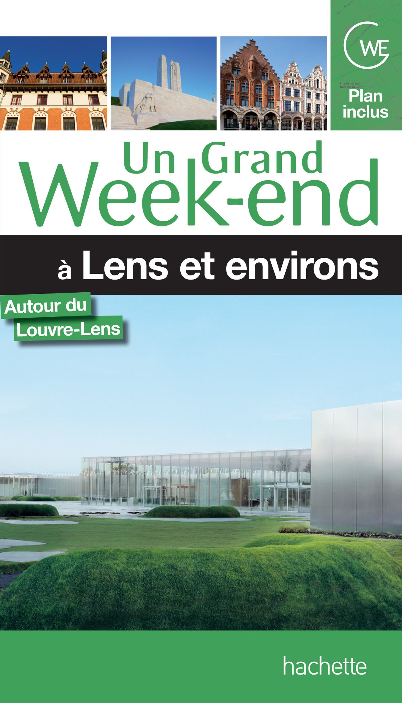 Guide Un Grand Week-end à Lens