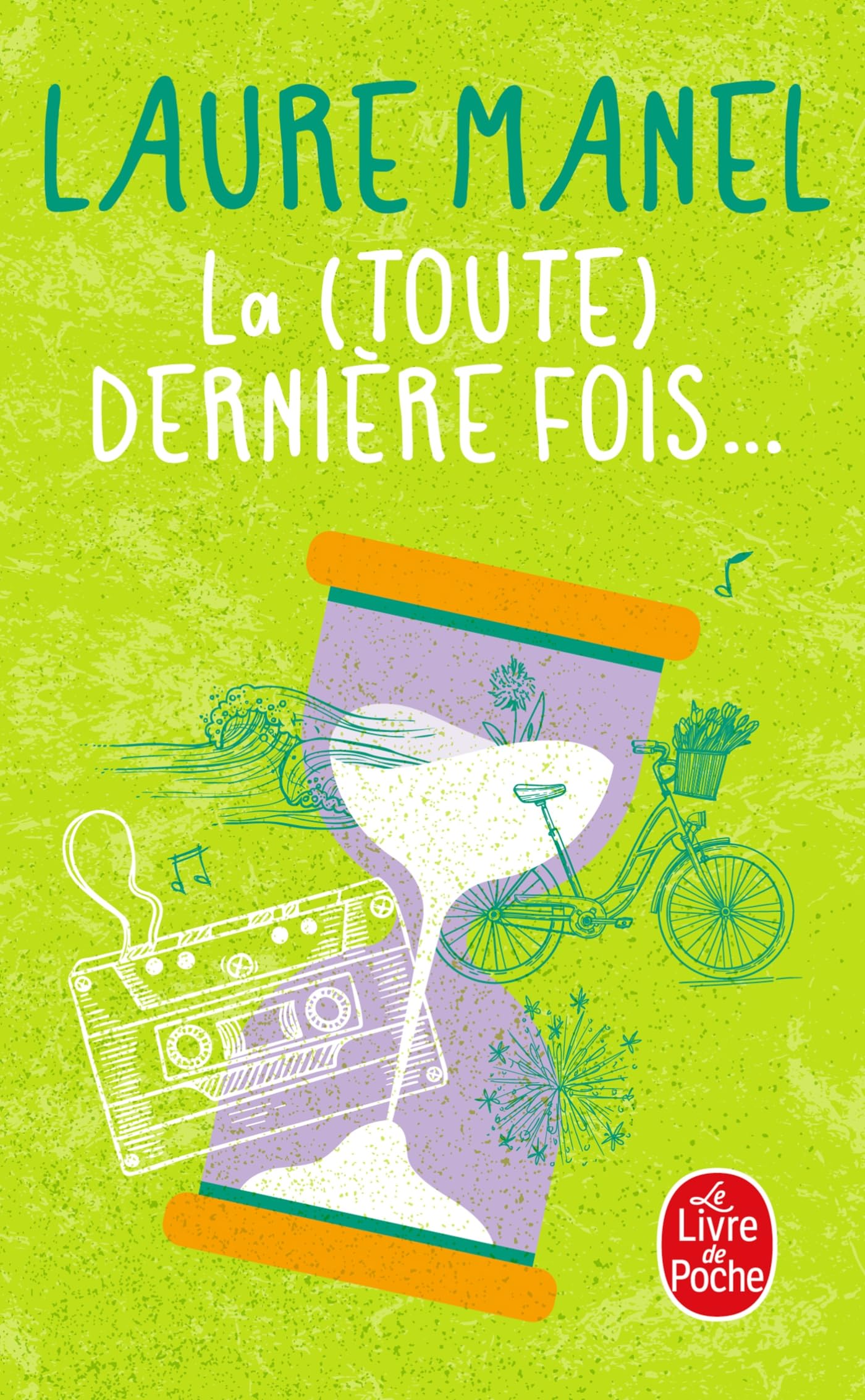 La (toute) dernière fois