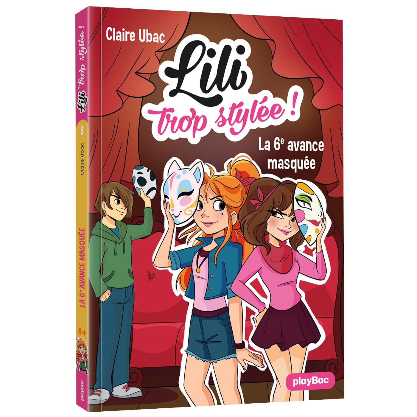 Lili trop stylée ! - La 6eme avance masquée - Tome 8
