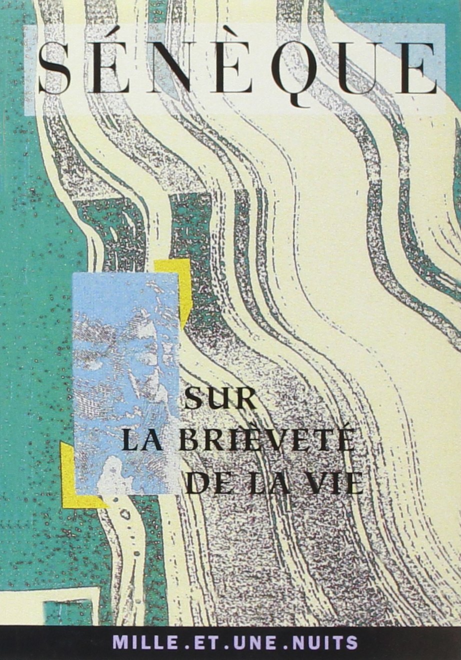 De la brièveté de la vie