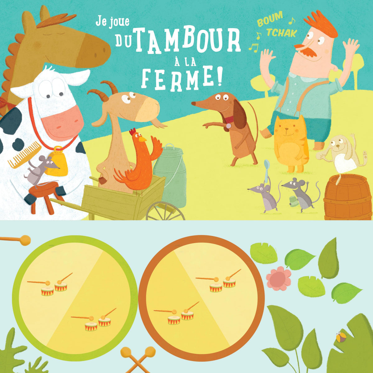 Je joue du tambour à la ferme