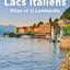 Guide Vert Lacs italiens, Milan & la Lombardie