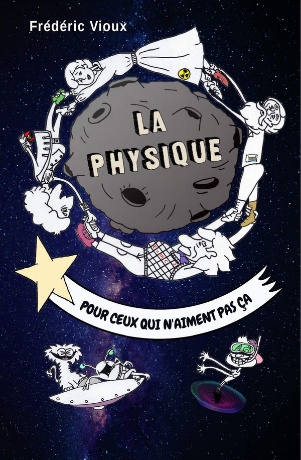 La Physique pour ceux qui n'aiment pas ça