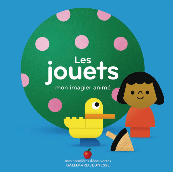 Les jouets: Mon imagier animé