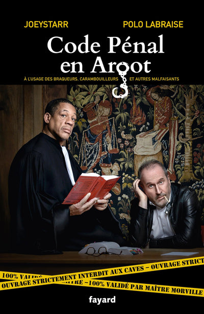 Le code pénal en argot, Joey Starr