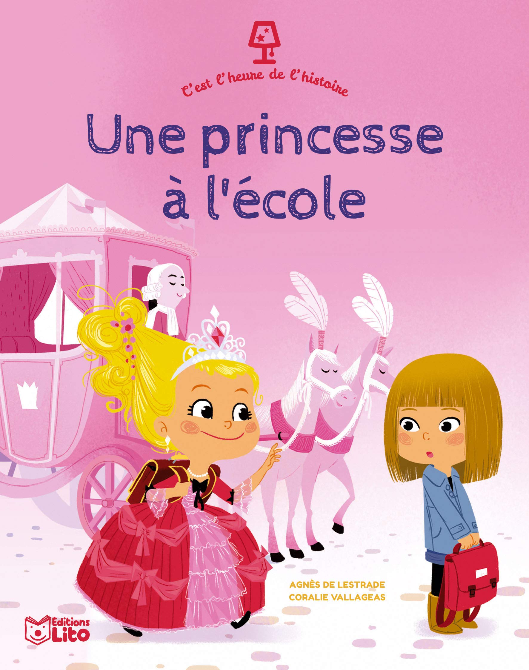 C'est l'heure de l'histoire: Une princesse à l'école - Dès 4 ans