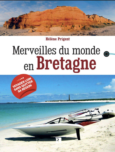 Merveilles du monde en Bretagne