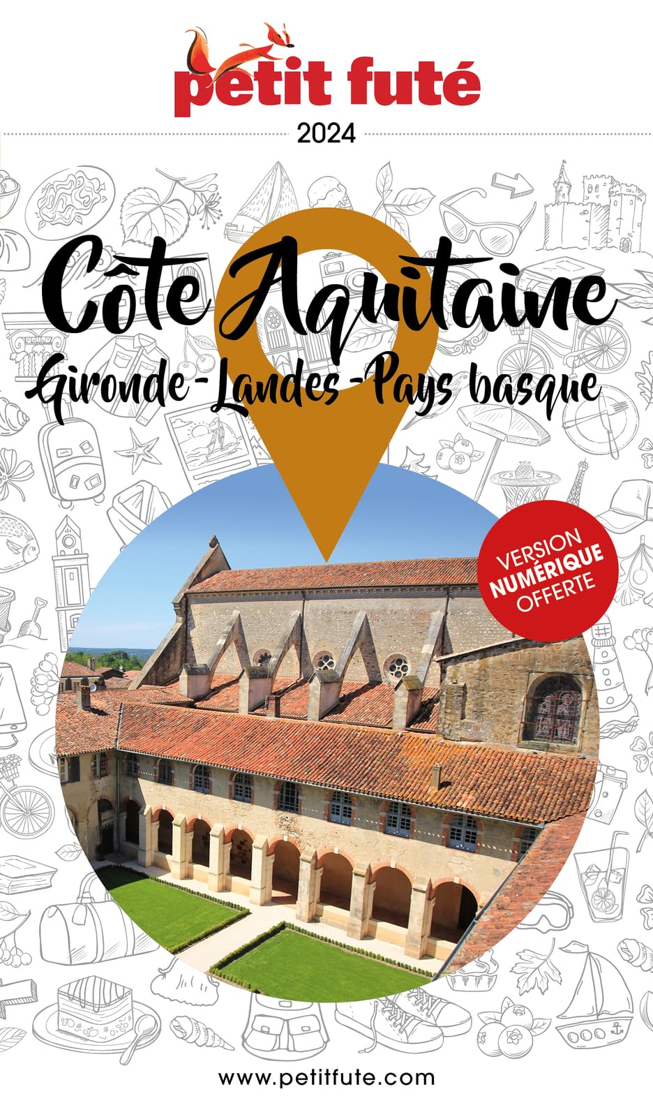 Guide Cote Aquitaine 2024 Petit Futé: Gironde - Landes - Pays Basque