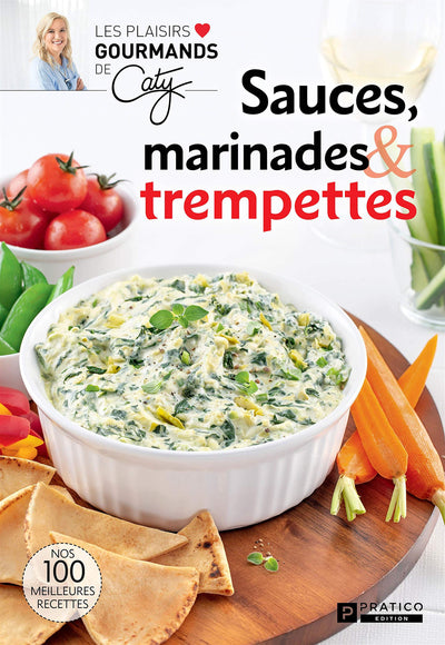 Sauces, marinades et trempettes