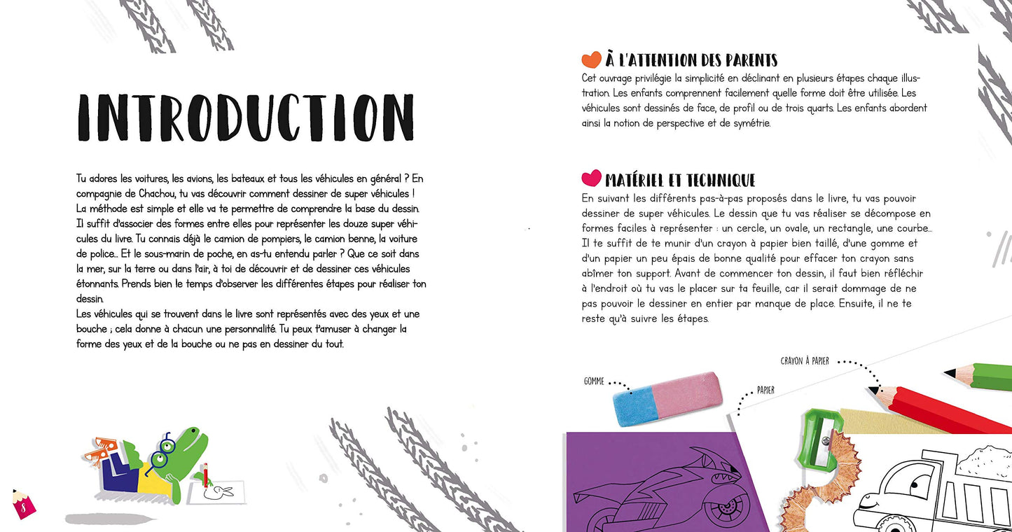 Je dessine les super véhicules : avec Chachou c'est toi l'artiste !