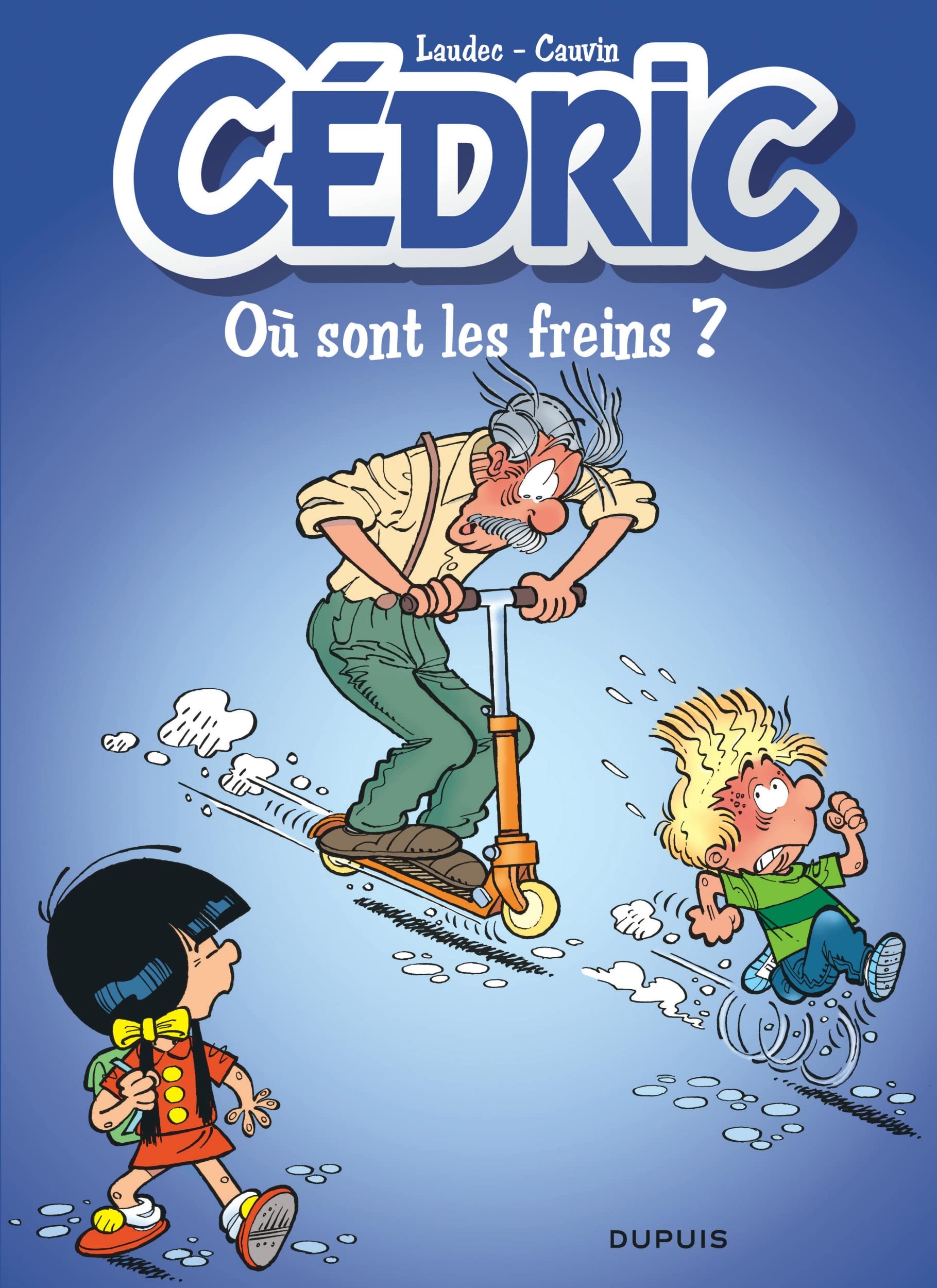 Cédric - Tome 16 - Où sont les freins ? / Edition spéciale, Limitée (Opé été 2023)