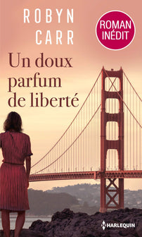 Un doux parfum de liberté