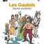 Le fil de l'Histoire raconté par Ariane & Nino - Les Gaulois