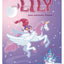 Lily - Tome 1 - Joyeux anniversaire, Princesse !