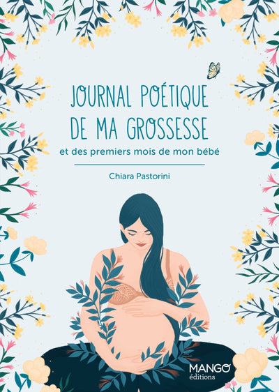 Journal poétique de ma grossesse: et des premiers mois de mon bébé