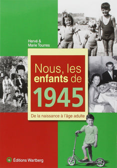 NOUS, LES ENFANTS DE 1945