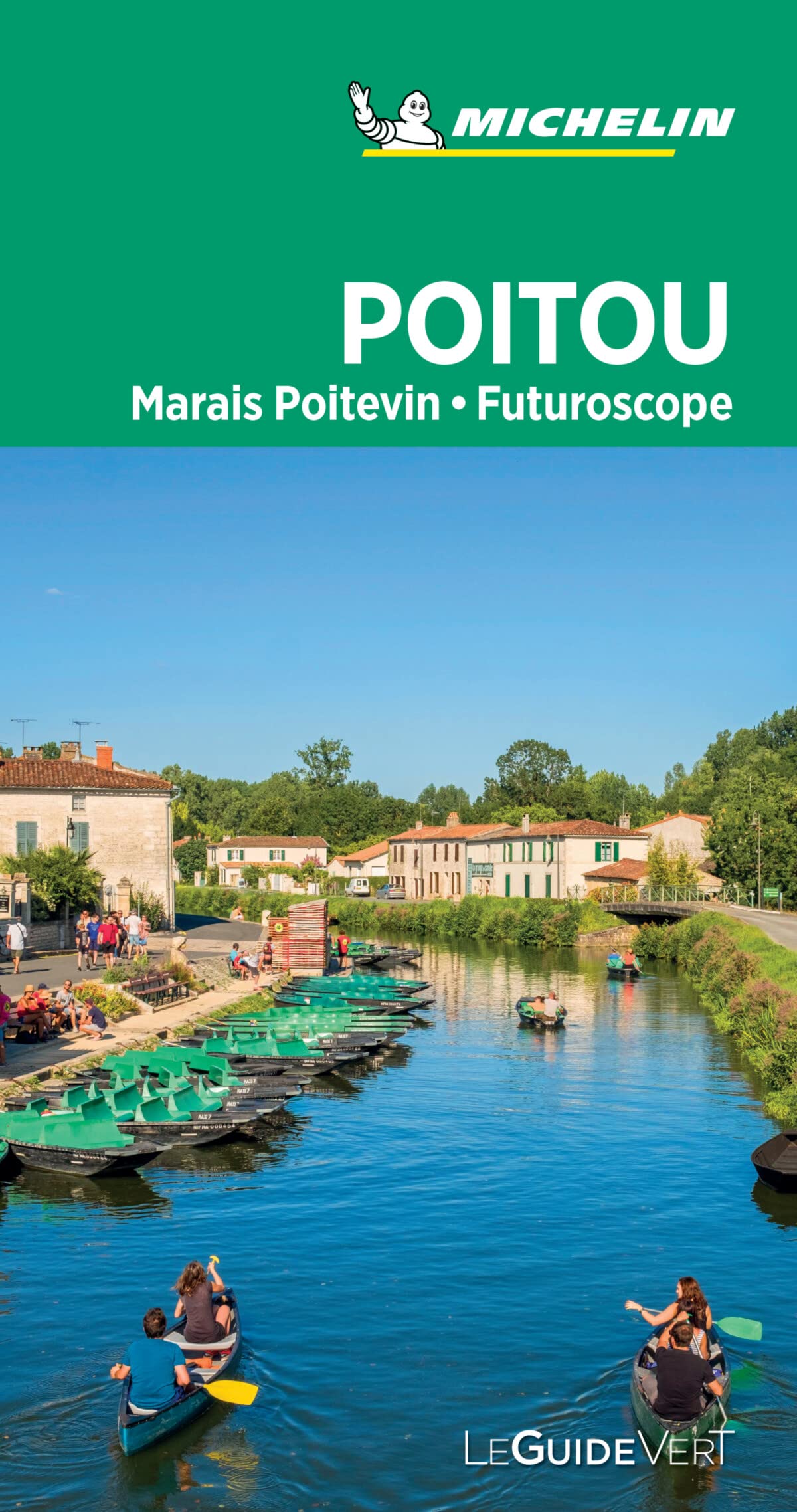 Guide Vert Poitou - Marais poitevin - Futuroscope