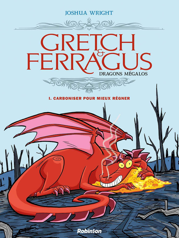 Gretch & Ferragus T1: Carboniser pour mieux régner