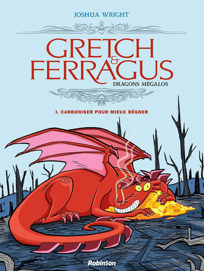 Gretch & Ferragus T1: Carboniser pour mieux régner
