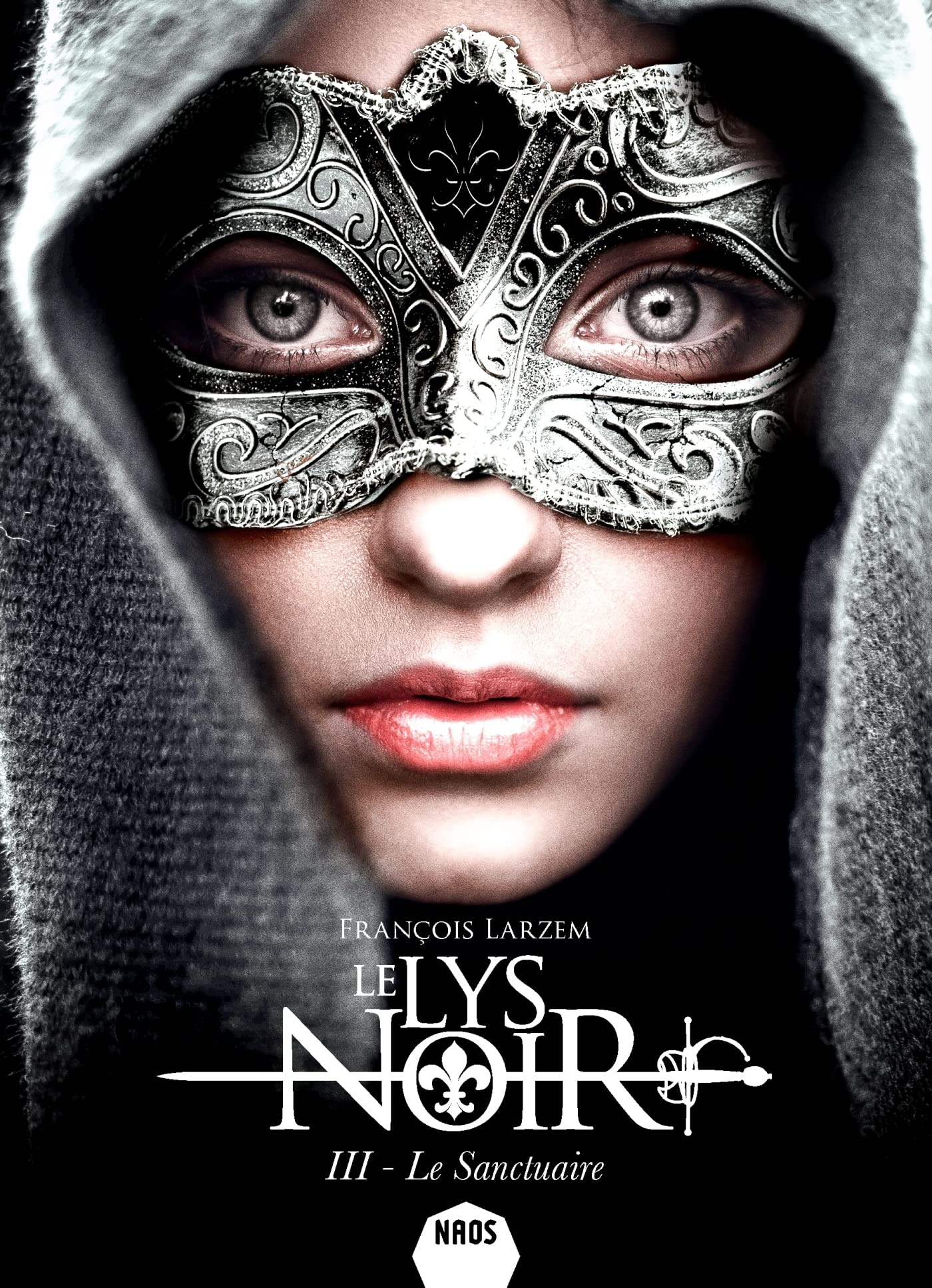 LE LYS NOIR T3: Le Sanctuaire