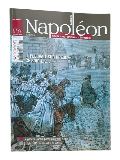 La Revue Napoléon N°9 : Il pleuvait sur Dresde ce soir là...