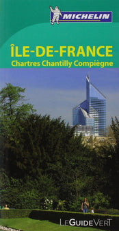 GV ILE DE FRANCE, CHARTRES CHANTILLY COMPIEGNE