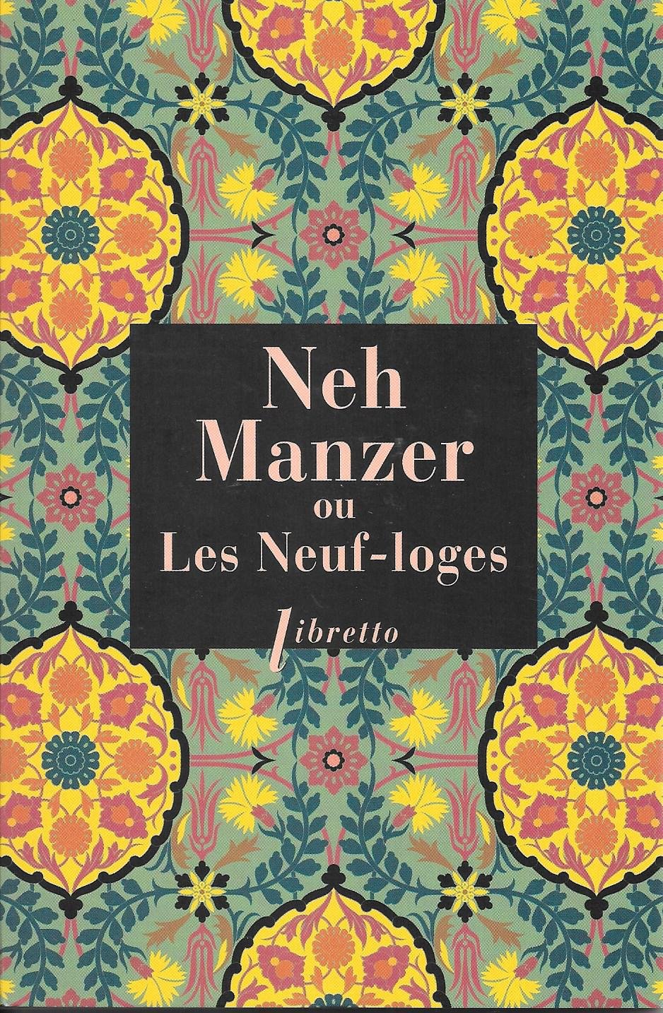 Neh manzer, ou les Neuf loges