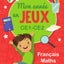 Mon année en jeux CE1-CE2: Français - Maths