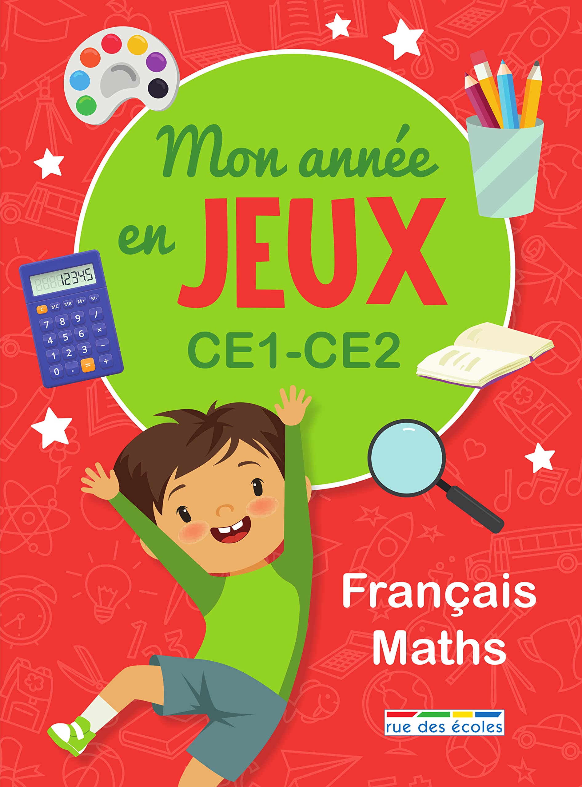 Mon année en jeux CE1-CE2: Français - Maths