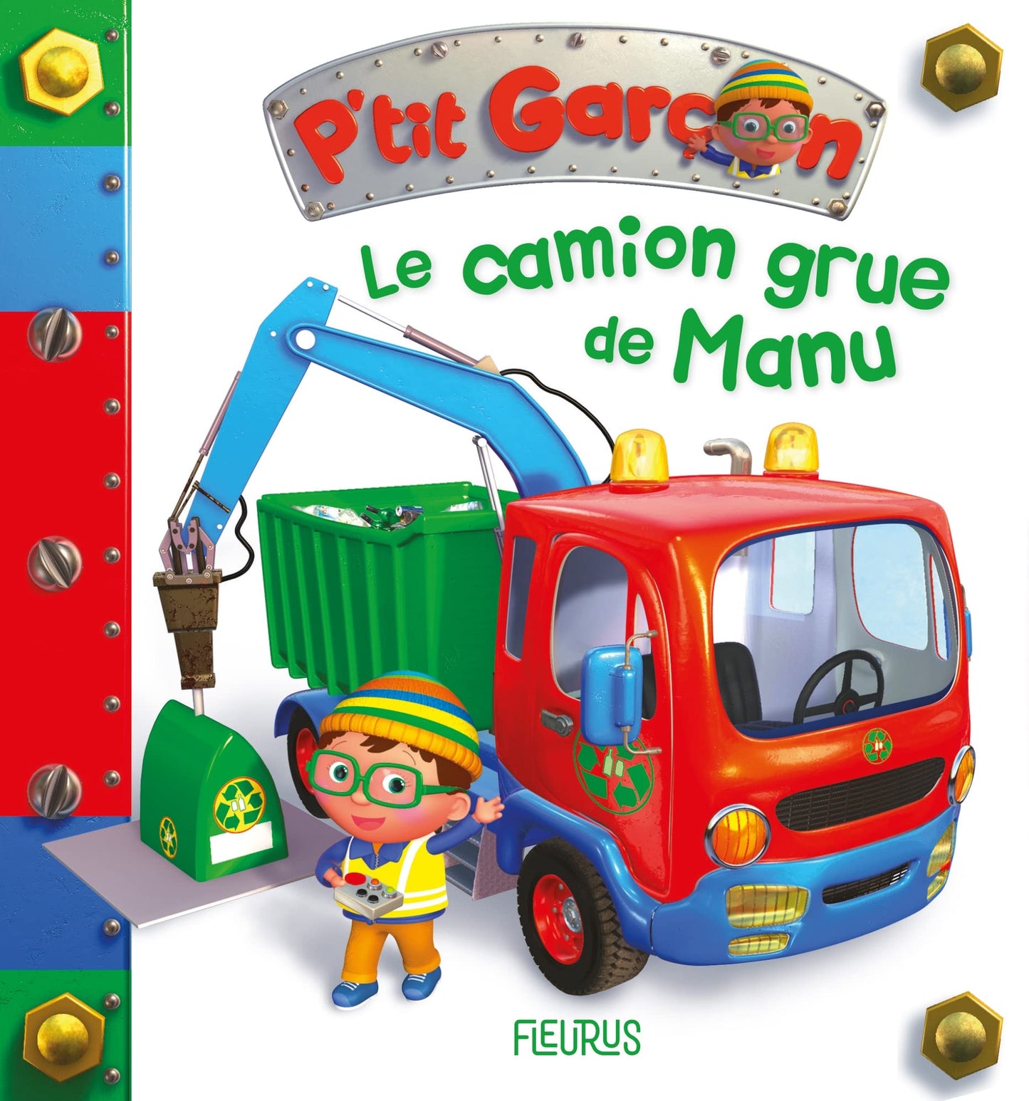 P'tit garçon - Tome 39 - Le camion-grue de Manu (P'tit garçon)