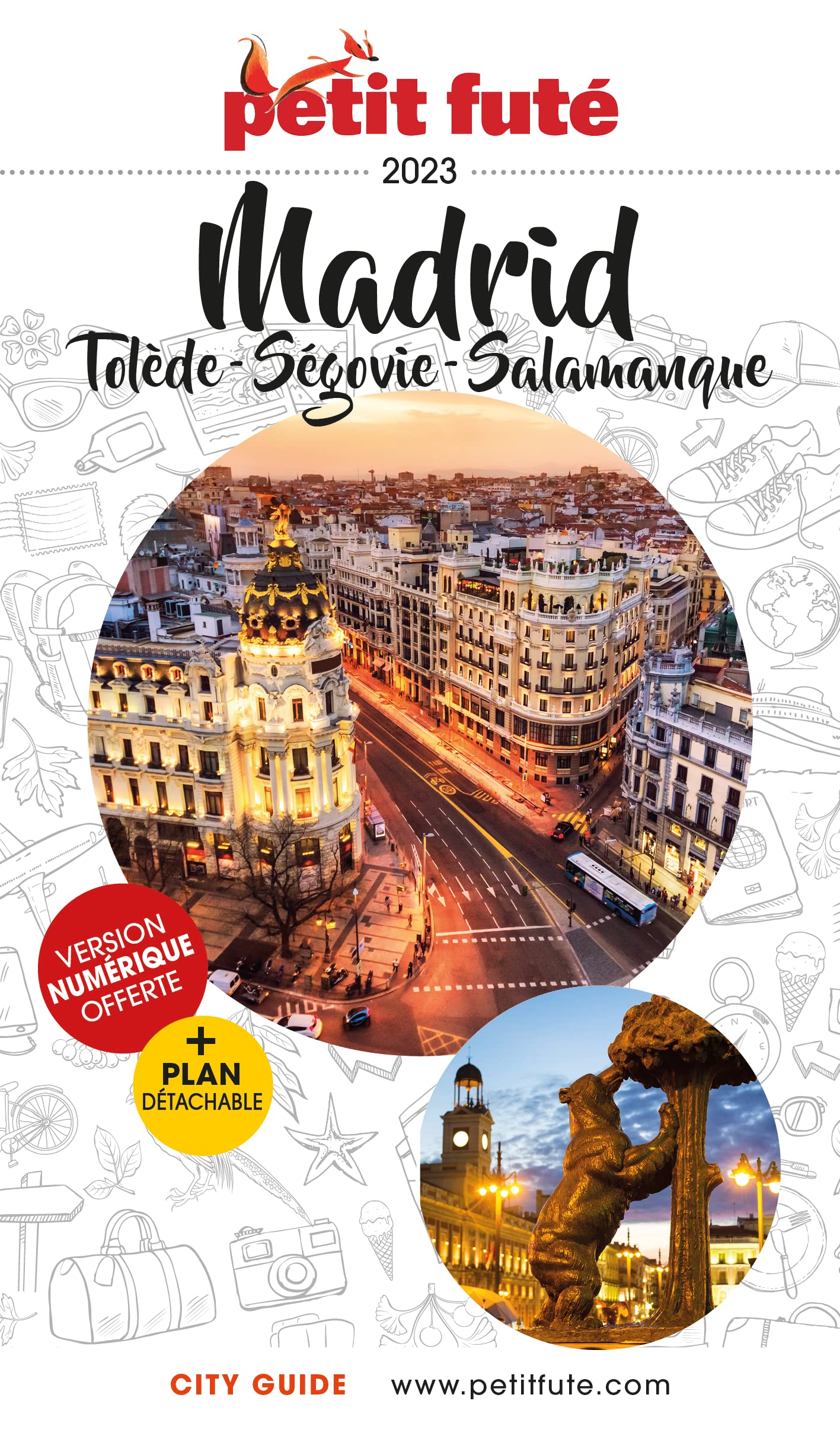 Guide Madrid 2023 Petit Futé: Tolède - Ségovie - Salamanque