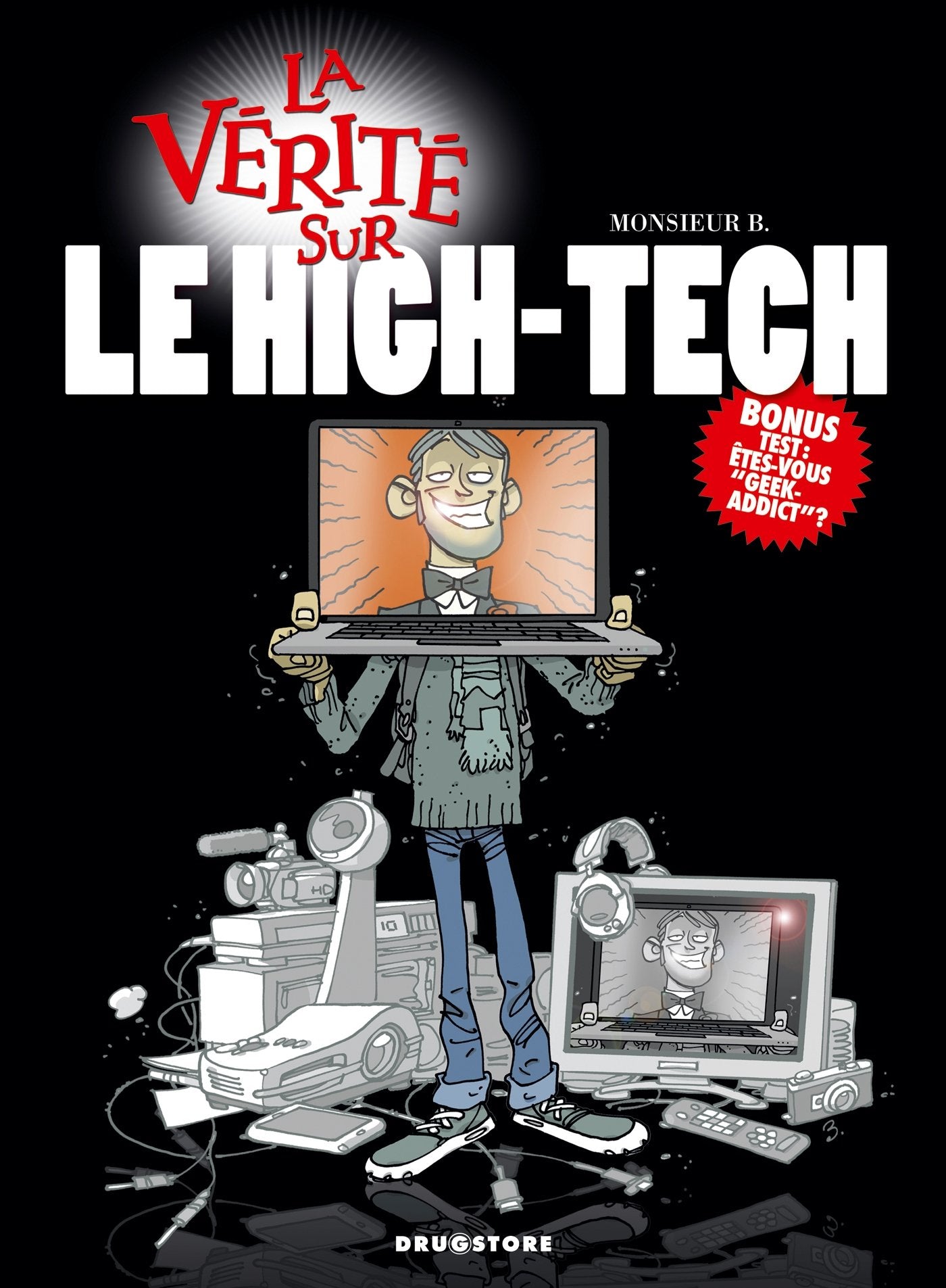 La vérité sur le High-Tech