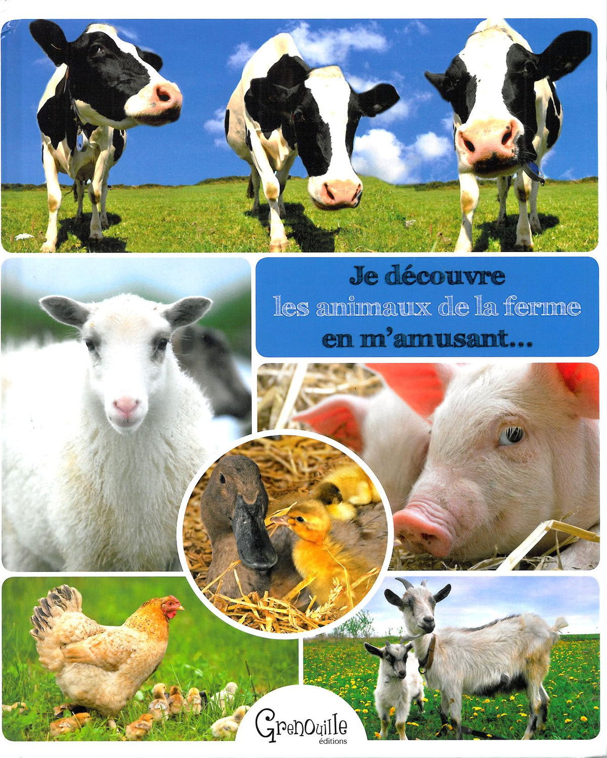 Je découvre les animaux de la ferme en m'amusant