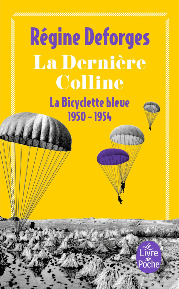 La Bicyclette bleue, tome 6 : La dernière colline, 1950-1954