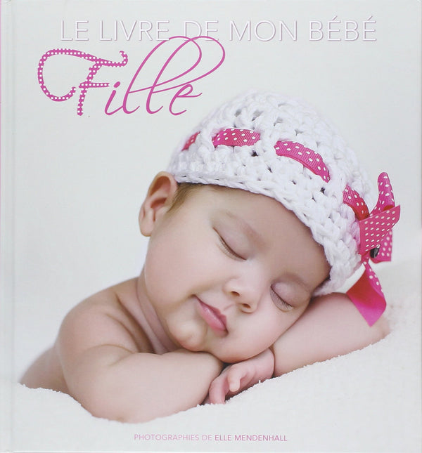 Le livre de mon bébé -fille-