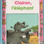Clairon l'éléphant