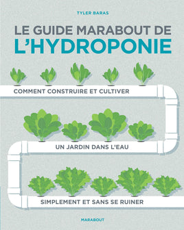 Le guide Marabout de l'hydroponie