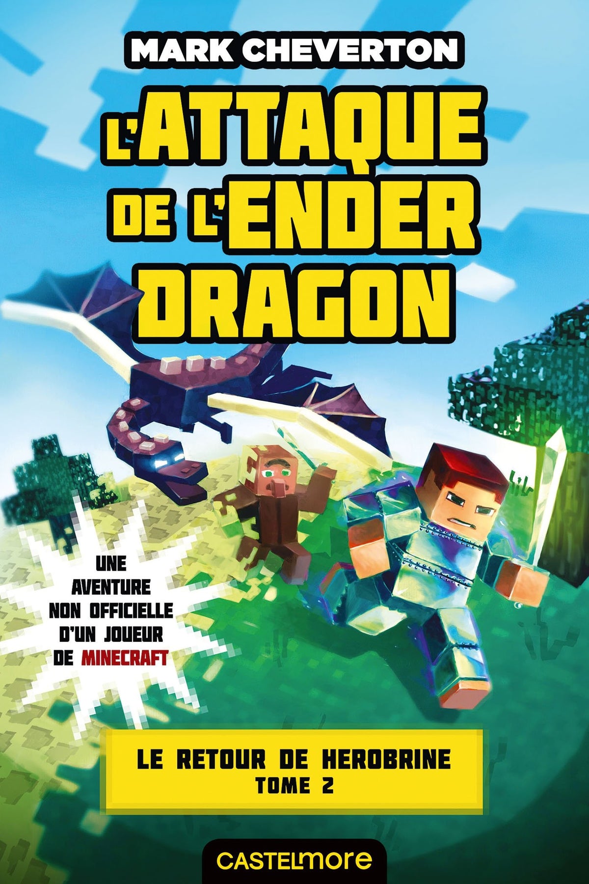 Minecraft - Le Retour de Herobrine, T2 : L'Attaque de l'Ender Dragon