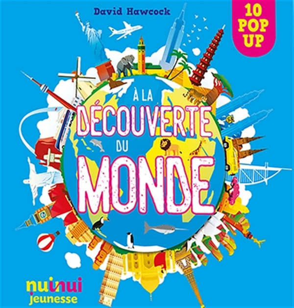 À LA DECOUVERTE DU MONDE