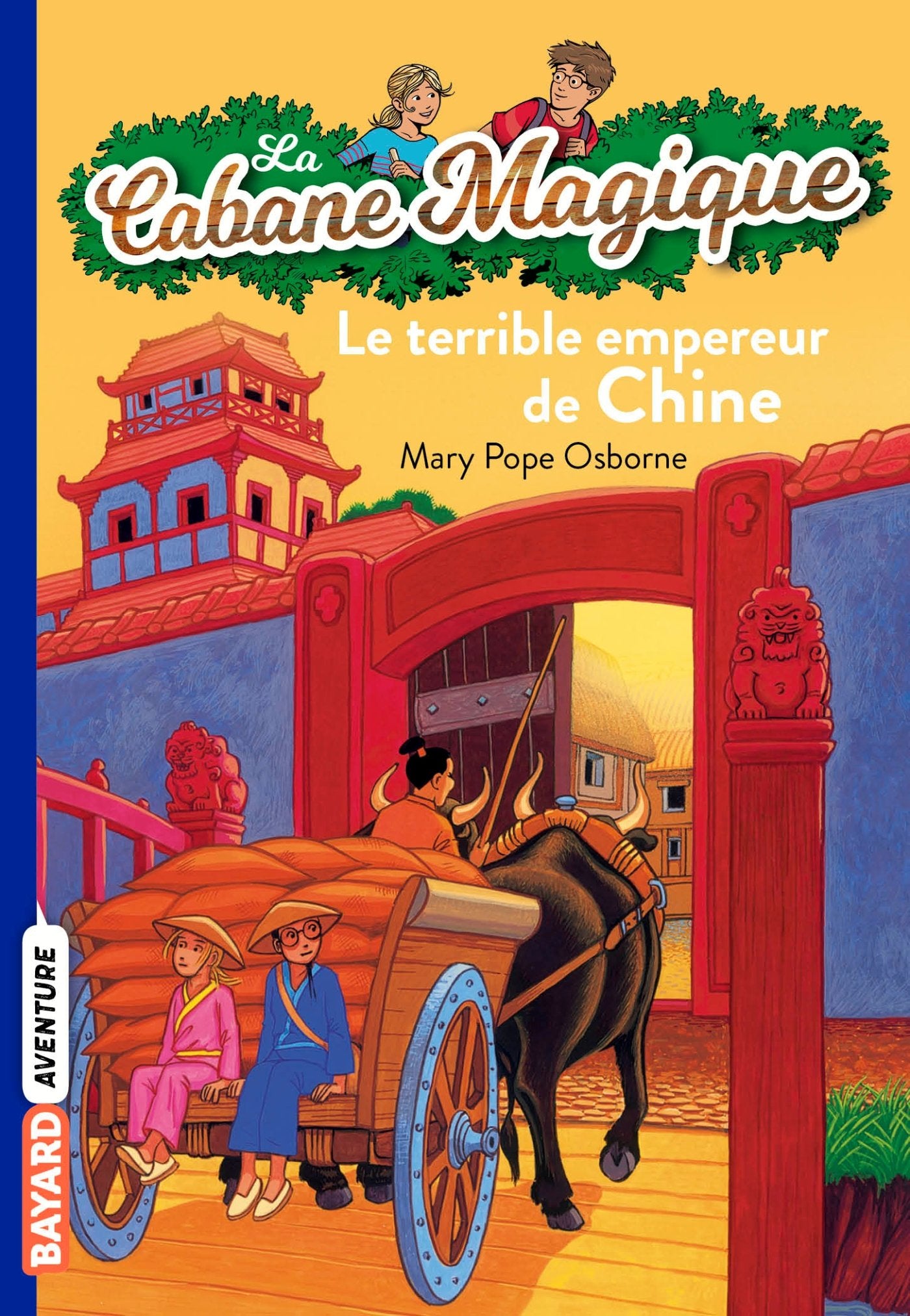 La cabane magique, Tome 09: Le terrible empereur de Chine