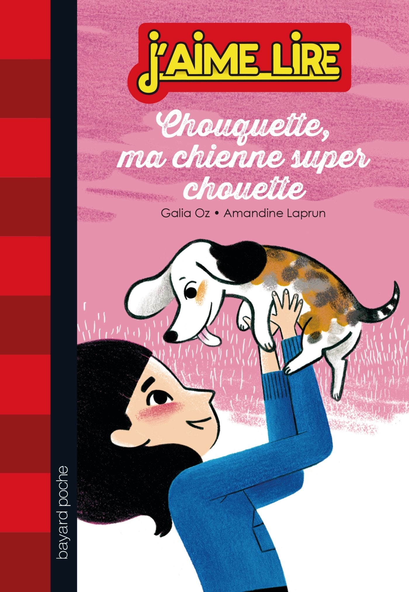 Chouquette, ma chienne super chouette