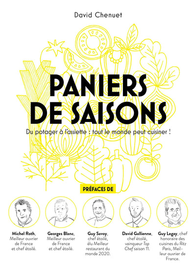 Paniers de saisons: Du potager à l'assiette : tout le monde peut cuisiner !