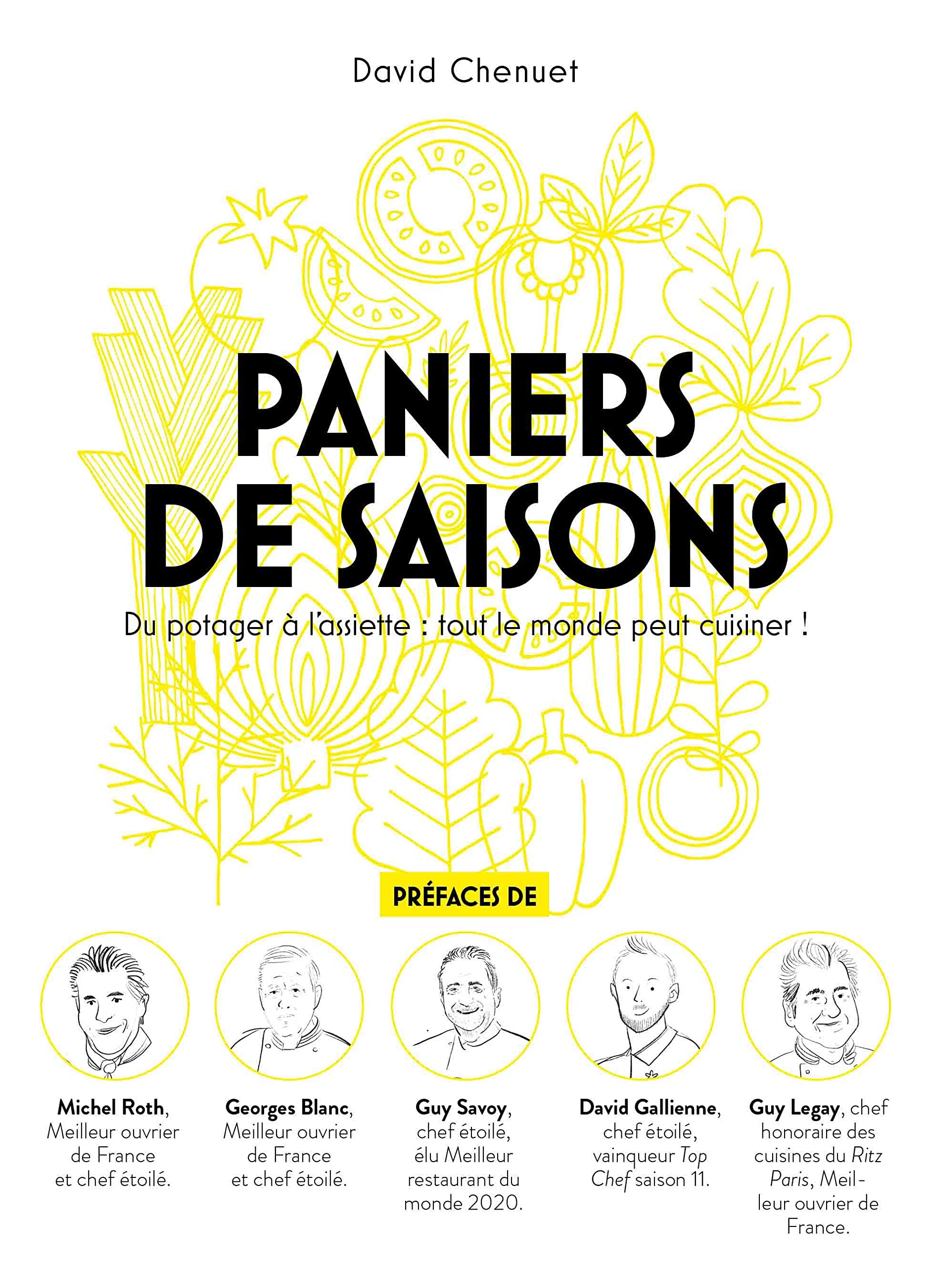 Paniers de saisons: Du potager à l'assiette : tout le monde peut cuisiner !