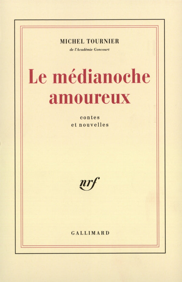 Le Médianoche amoureux
